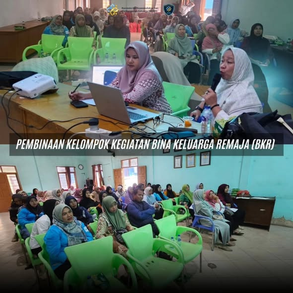 pembinaan kepada pengelola Poktan Bina Keluarga Remaja (BKR)