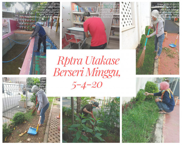 Kegiatan Piket Dan Monitoring Pengelola RPTRA Kelurahan Utan Kayu Selatan 5 April 2020