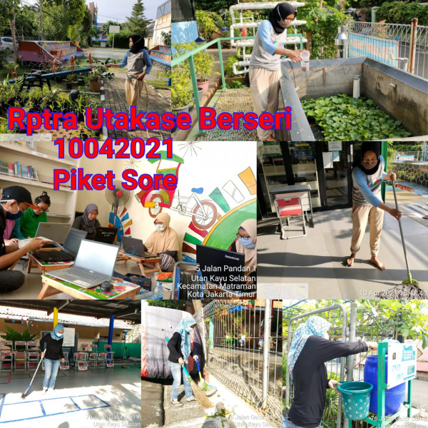 Kegiatan Piket dan Monitoring Pengelola Rptra Kelurahan Utan Kayu Selatan – 10 April 2021