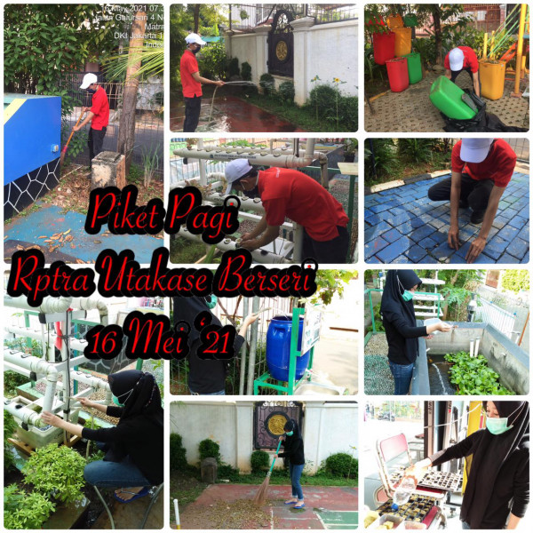 RPTRA Utakase Berseri_16 Mei 2021_piket dan monitoring pagi 