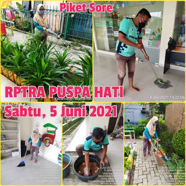RPTRA Puspa Hati_05 Juni 2021_piket dan monitoring sore