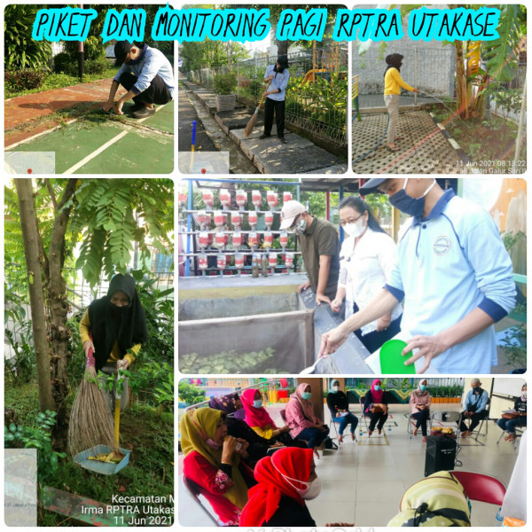 RPTRA Utakase Berseri_11 Juni 2021_piket dan monitoring pagi