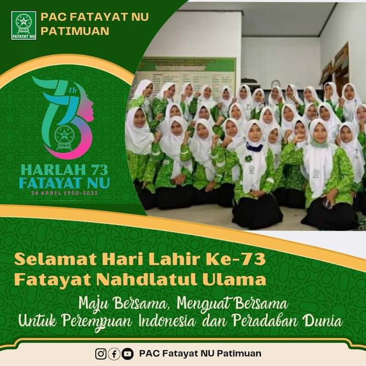 harlah fatayat NU yg ke 73 aju bersaa enguat bersama untuk perepuan indonesia dan peradaban dunia