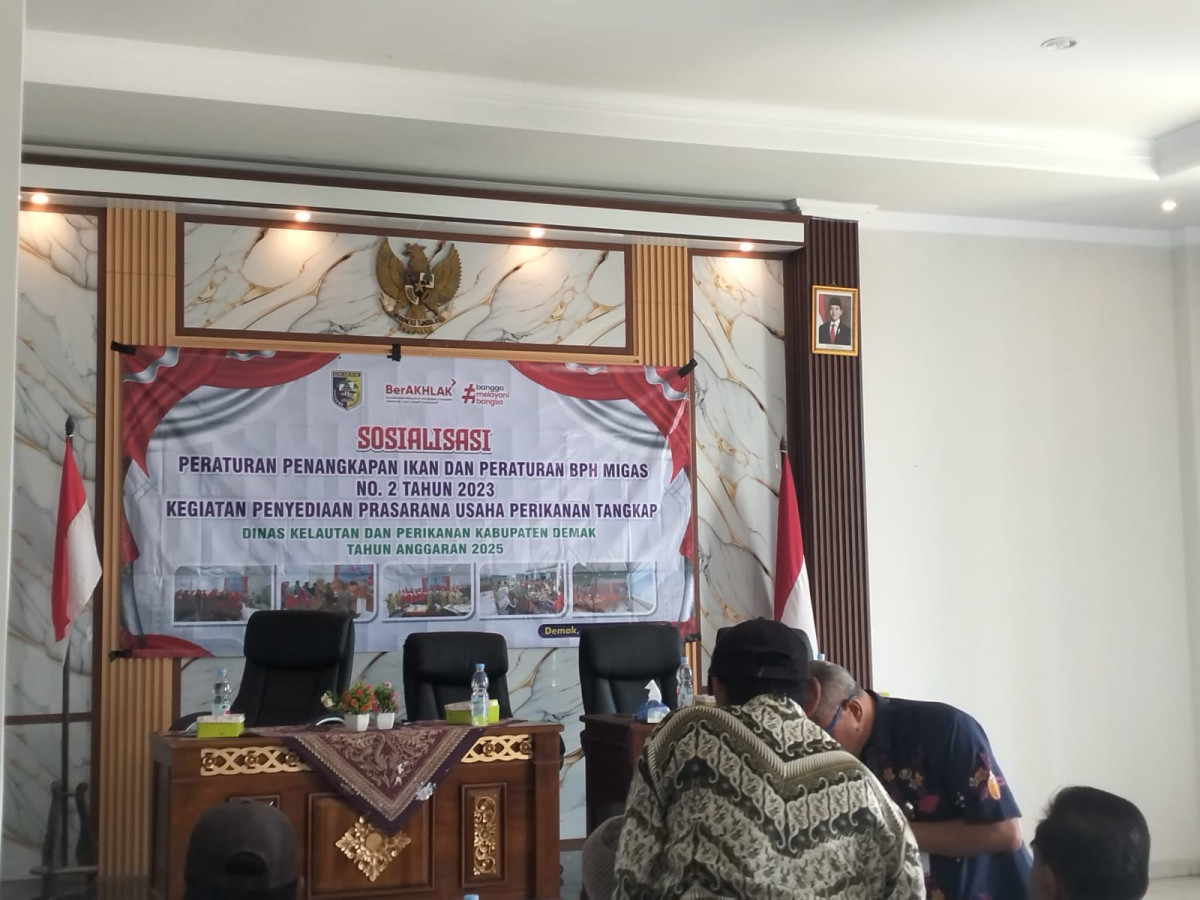 SOSIALISASI PERATURAN PENANGKAPAN IKAN DAN BPH MIGAS DINAS KELAUTAN DAN PERIKANAN DEMAK