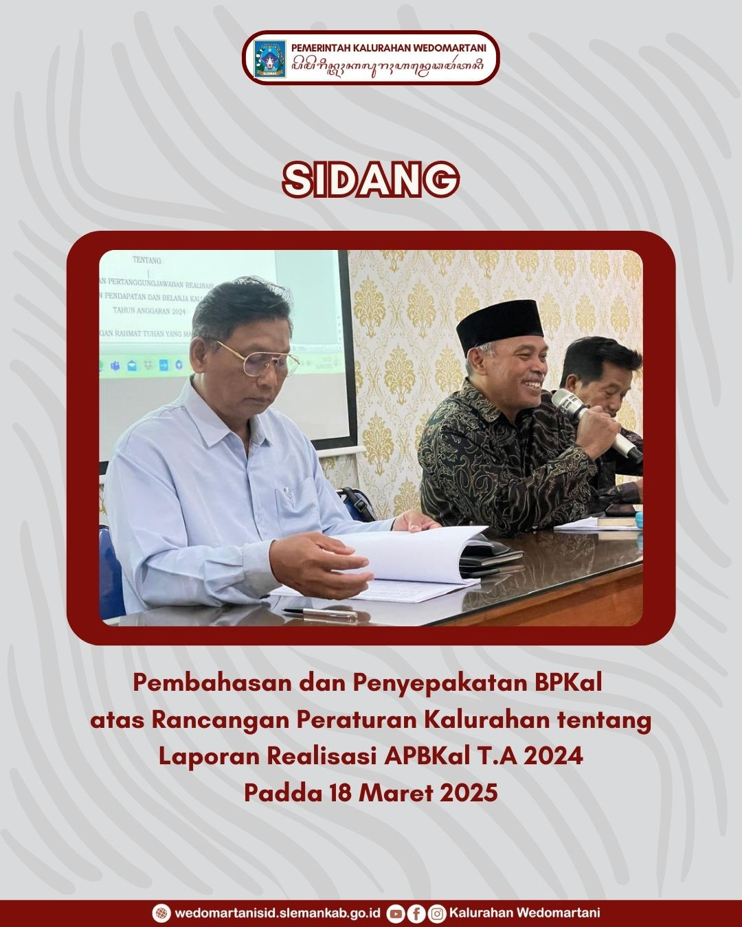 Sidang Laporan Realisasi Anggaran TA 2024 - Kal Wedomartani