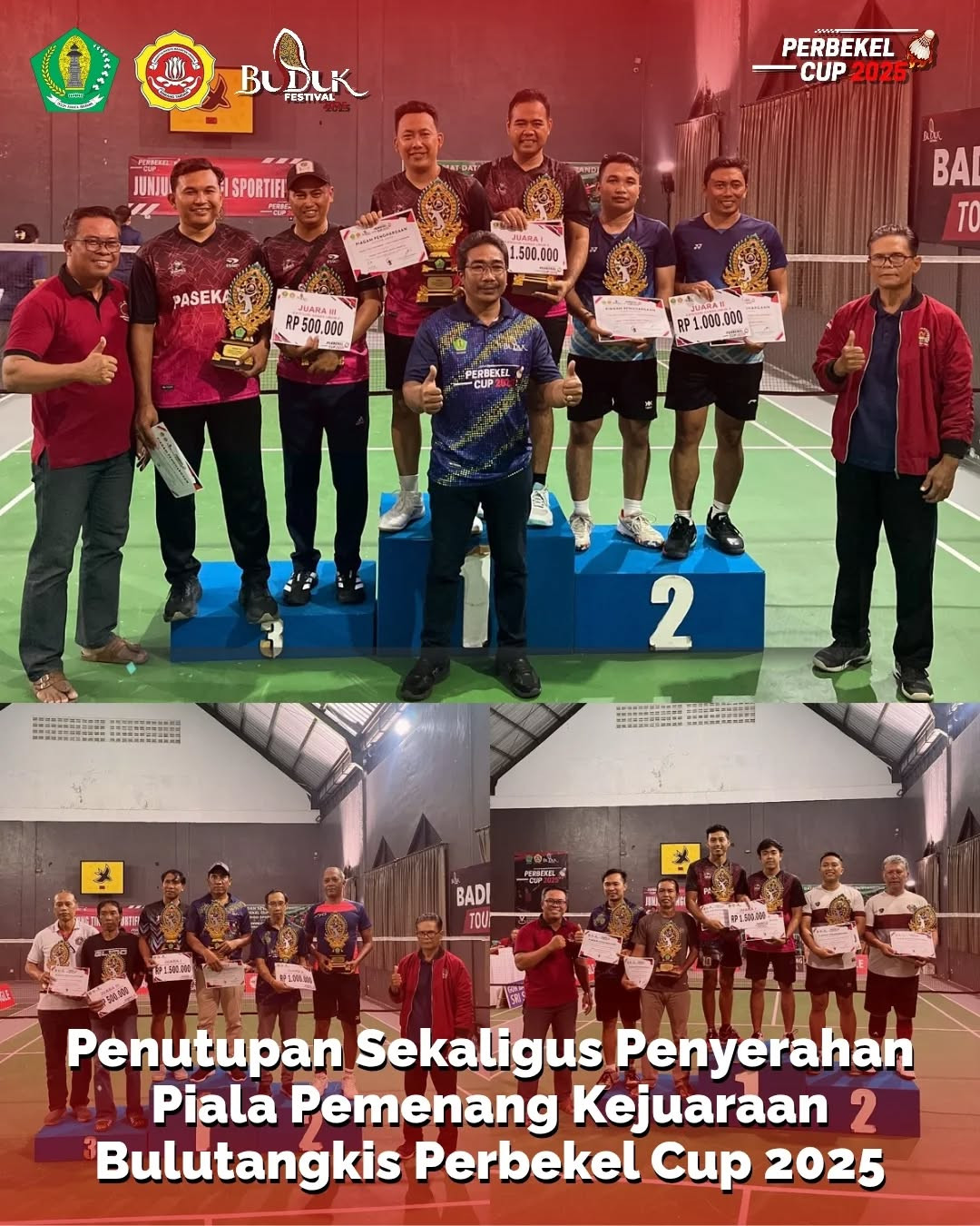 Penutupan Sekaligus Penyerahan Piala Pemenang Kejuaraan Bulutangkis Perbekel Cup 2025